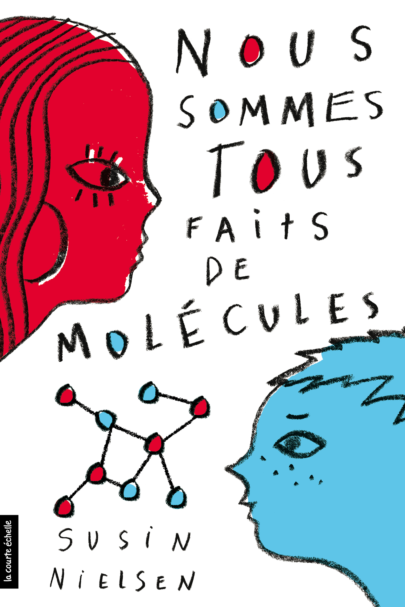 Couverture du livre Nous sommes tous faits de Molécules